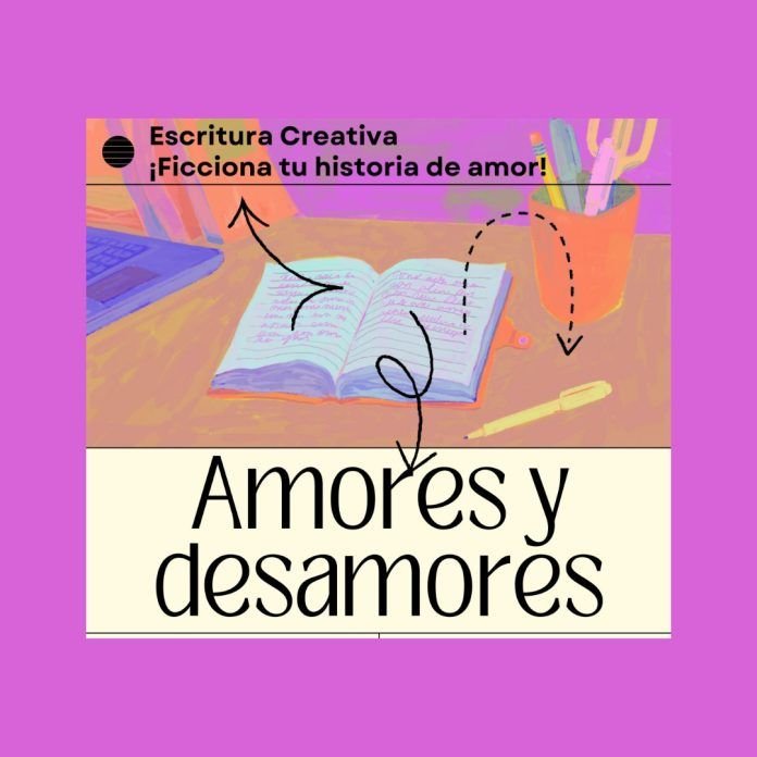 Taller de escritura creativa Amores y Desamores de Mary Rogers