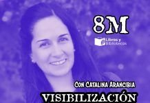 Visibilización de la mujer en la poesía, una aproximación histórica, con Catalina Arancibia Catalina Arancia, Máster en Literatura española e hispano americana