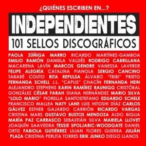 Independientes. 101 sellos discográficos autores