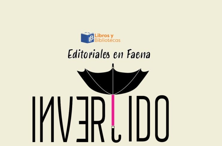 Editoriales en Faena: Invertido Ediciones