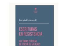 Patricia Espinosa reúne décadas de lectura crítica sobre poesía escrita por mujeres en nuevo libro Poesia, Patricia Espinoza