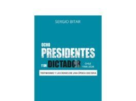 Ocho Presidentes y un Dictador Bitar Ocho Pdtes y un Dictador. Memorias